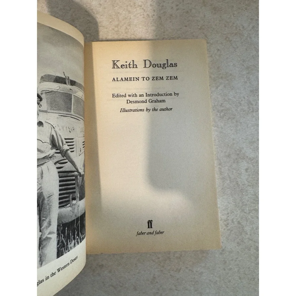 Alamein to Zem Zem Keith Douglas WWII Desert War Memoir Faber Paperback 1992
